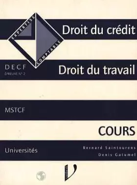 Couverture du produit · Droit du crédit, droit du travail: Cours, DECF, épreuve n °2