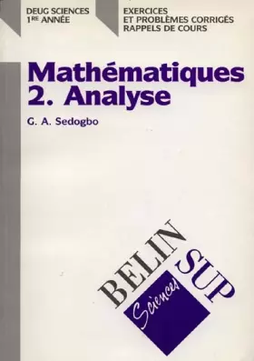 Couverture du produit · Mathématiques, tome 2 : Analyse - DEUG Sciences 1re année (exercices et problèmes corrigés, rappels de cours)