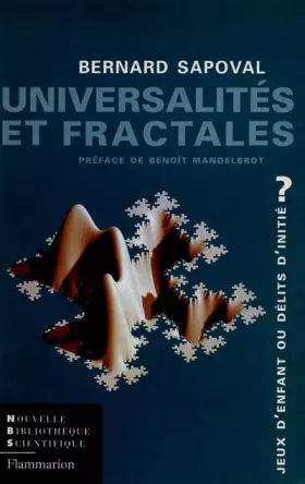 Couverture du produit · UNIVERSALITES ET FRACTALES. Jeux d'enfant ou délits d'initié ?
