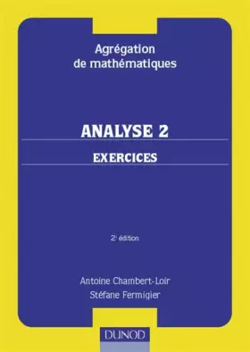 Couverture du produit · Analyse 2, exercices. Agrégation de mathématiques