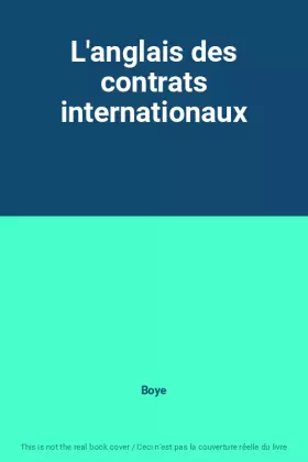 Couverture du produit · L'anglais des contrats internationaux