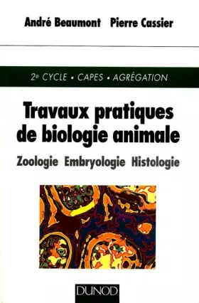 Couverture du produit · Travaux pratiques de biologie animale