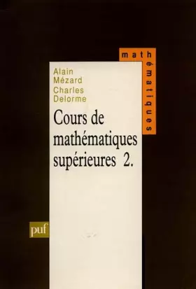 Couverture du produit · Cours de mathématiques supérieures, tome 2