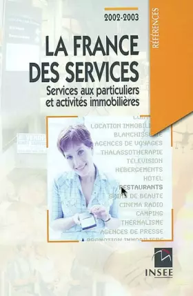 Couverture du produit · La France des services. Services aux particuliers et activités immobilières
