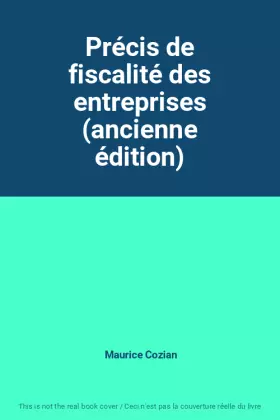 Couverture du produit · Précis de fiscalité des entreprises (ancienne édition)