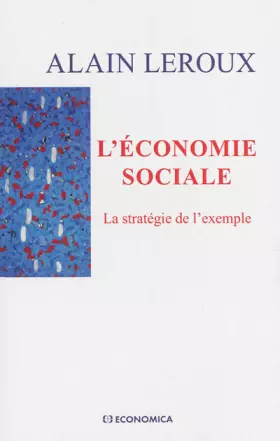 Couverture du produit · L' économie sociale - La stratégie de l'exemple