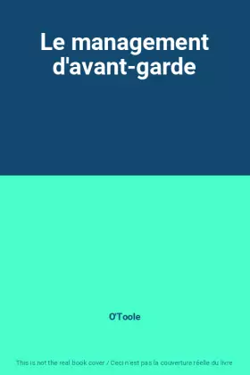 Couverture du produit · Le management d'avant-garde