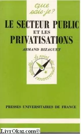 Couverture du produit · Le Secteur public et les privatisations