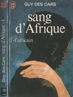 Couverture du produit · Sang d'Afrique Tome I : L'africain