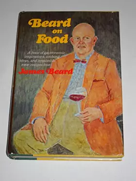 Couverture du produit · Beard on Food. Assisted by Jose Wilson.