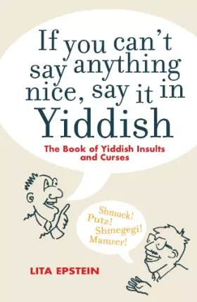 Couverture du produit · If you Can't Say Something Nice Say it in Yiddish