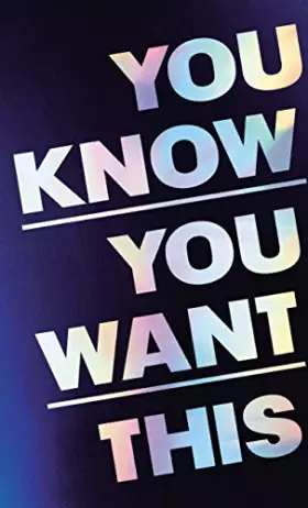Couverture du produit · You Know You Want This: Cat Person and Other Stories