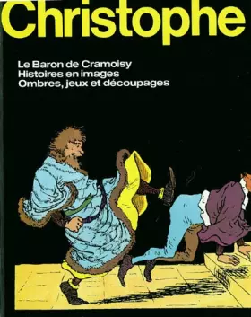 Couverture du produit · Christophe : Le Baron de Cramoisy - Histoires en images - Ombres, jeux et découpages