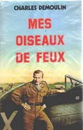 Couverture du produit · Mes oiseaux de feux