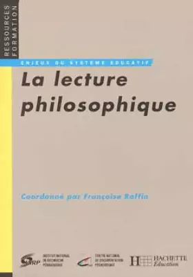Couverture du produit · La Lecture philosophique: La dissertation sur texte