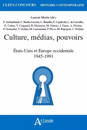 Couverture du produit · Culture, médias, pouvoirs - Etats-unis et Europe occidentale 1945-1991