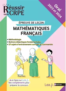 Couverture du produit · Réussir mon CRPE oral 2022 et 2023 - Maths/Français épreuve de leçon - Notions fondamentales, méthodologie - 100% conforme au n