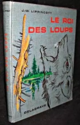 Couverture du produit · Le roi des loups