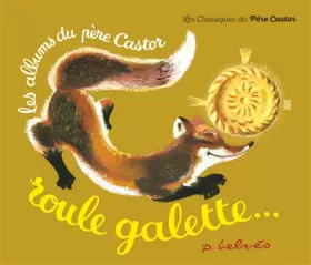 Couverture du produit · Roule galette. les albums du pere castor.