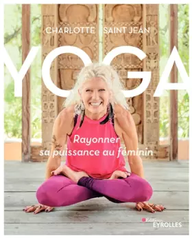 Couverture du produit · Yoga : rayonner sa puissance au féminin