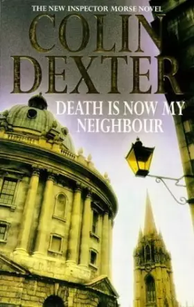 Couverture du produit · Death Is Now My Neighbour by Colin Dexter (1997-10-03)