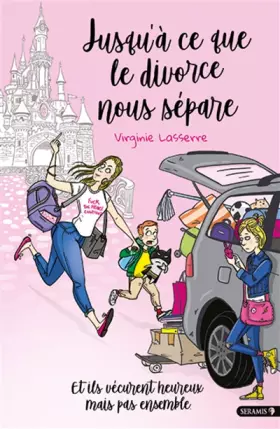 Couverture du produit · Jusqu'à ce que le divorce nous sépare: Et ils vécurent heureux mais pas ensemble