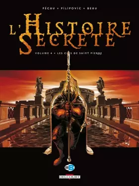 Couverture du produit · L'Histoire Secrète, Tome 4 : Les Clés de Saint Pierre