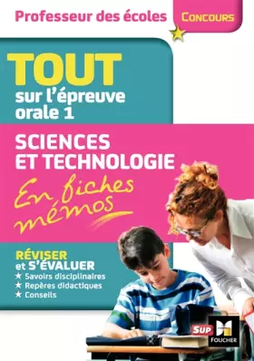 Couverture du produit · Concours Enseignement - Admission Oral 1 - Sciences et Technologie en fiches mémos et exos