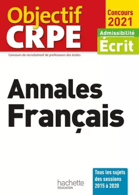 Couverture du produit · Objectif CRPE Annales Français 2021