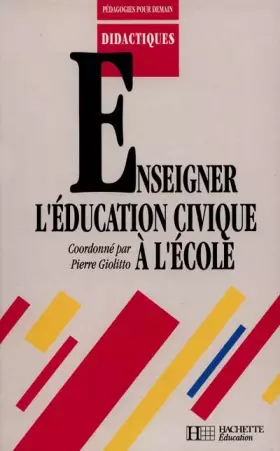 Couverture du produit · Enseigner l'éducation civique à l'école