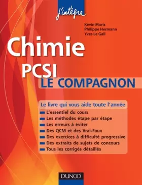 Couverture du produit · Chimie Le compagnon PCSI: Essentiel du cours, Méthodes, Erreurs à éviter, QCM, Exercices et Sujets de concours corrigés