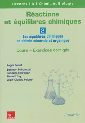 Couverture du produit · Réactions et équilibres chimiques : Tome 2, Les équilibres chimiques en chimie minérale et organique