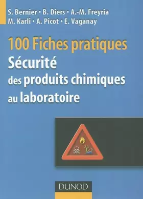 Couverture du produit · 100 fiches pratiques de sécurité des produits chimiques au laboratoire