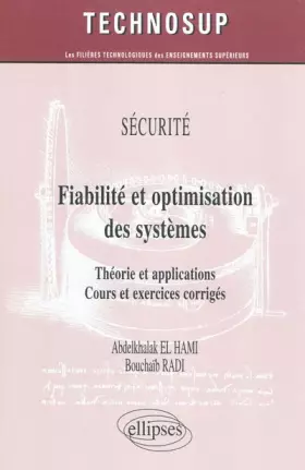 Couverture du produit · Securite Fiabilite & Optimisation des Systemes Theorie & Applications Cours & Exercices Co.Niv.C