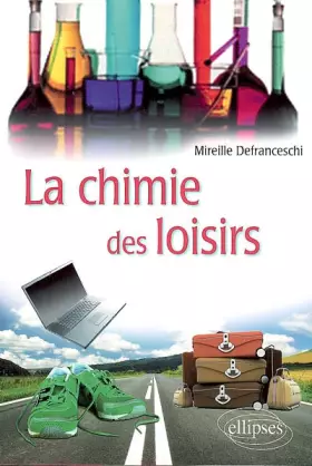 Couverture du produit · La chimie des loisirs