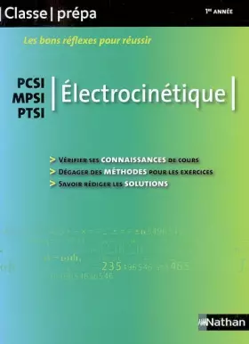 Electrocinétique PCSI / MPSI / PTSI - 1ère année - Bernard Gendreau et Christophe Gripon