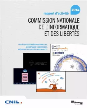 Couverture du produit · Commission nationale de l'informatique et des libertés : Rapport d'activité 2014