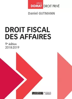Droit fiscal des affaires -  Daniel Gutmann