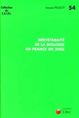 Couverture du produit · Brevetabilité de la biologie en France en 2006