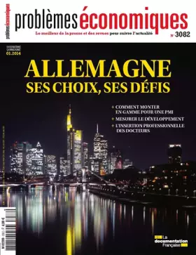 Couverture du produit · Problèmes économiques n°3082 : L'Allemagne - ses choix, ses défis