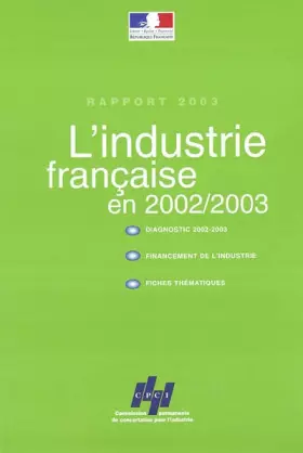 Couverture du produit · L'industrie française en 2002/2003 : Rapport 2003