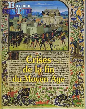 Couverture du produit · Crises de la fin du Moyen-Âge