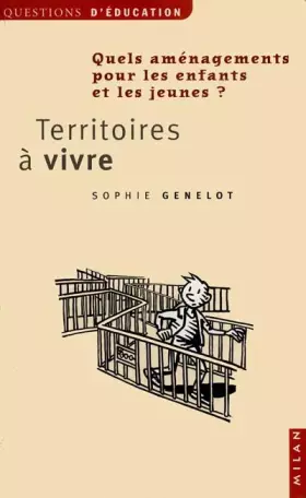 Couverture du produit · Territoires à vivre : Quels aménagements pour les enfants et les jeunes ?
