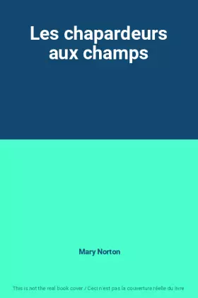 Couverture du produit · Les chapardeurs aux champs