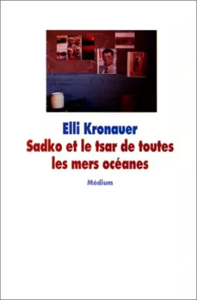 Couverture du produit · Sadko et le tsar de toutes les mers océanes