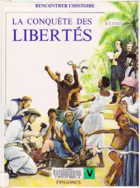 Couverture du produit · La conquête des libertés