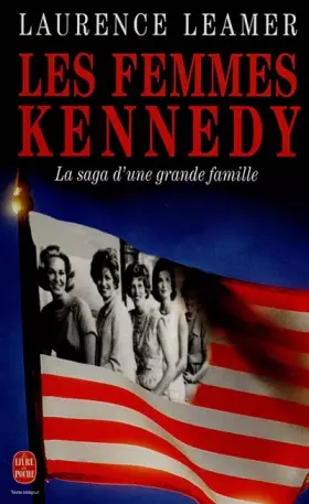 Couverture du produit · Les Femmes Kennedy. La Saga d'une grande famille