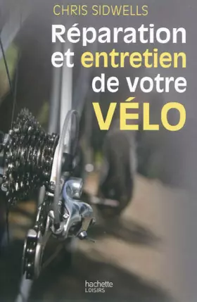 Couverture du produit · Entretien et réparation de votre vélo