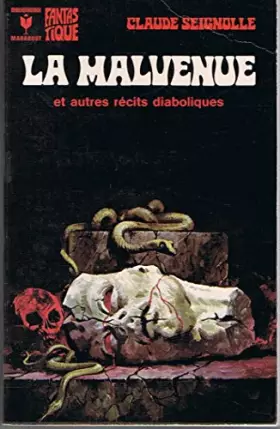Couverture du produit · LA MALVENUE ET AUTRES RECITS DIABOLIQUES.