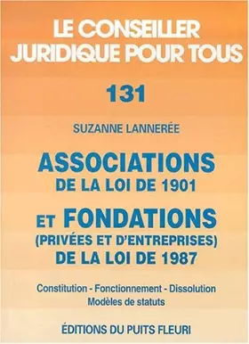 Couverture du produit · Associations de la loi de 1901 et fondations (privées et d'entreprises) de la loi de 1987 : Constitution, fonctionnement, disso